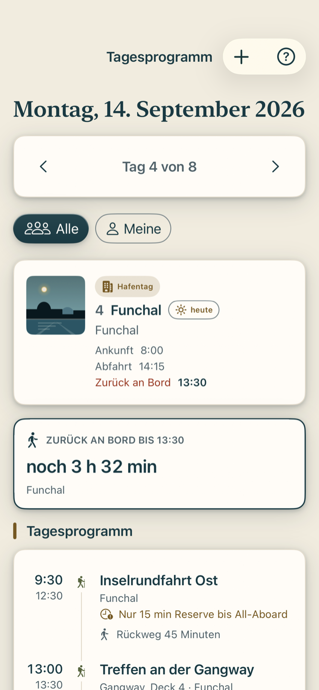Das Tagesprogramm in Cruvela: drei Termine, der letzte mit roter Warnung „Zurück an Bord 45 min zu spät“.