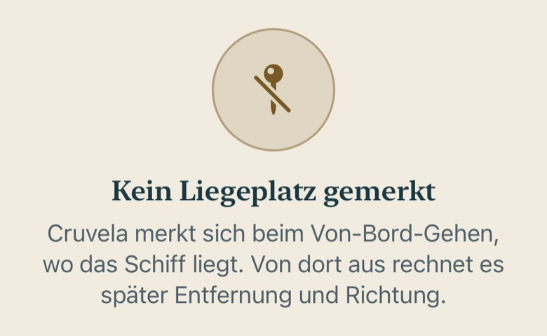 Bildschirm von Cruvela. Cruvela merkt von selbst, wo das Schiff liegt, sobald du Ich gehe von Bord tippst. Sie braucht dafür keinen Liegeplatz, den du vorher einträgst.